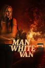 The Man in the White Van
