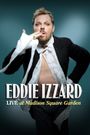 Eddie Izzard: Live at Madison Square Garden