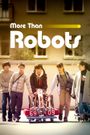 More Than Robots