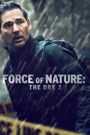 Force of Nature: The Dry 2