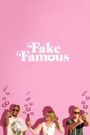Fake Famous