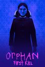 Orphan: First Kill