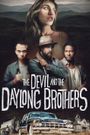 The Devil and the Daylong Brothers