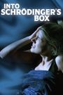 Into Schrodinger's Box