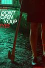 Don't Open Your Eyes