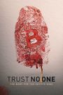 Trust No One: The Hunt for the Crypto King