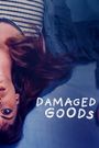 Damaged Goods