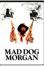 Mad Dog Morgan