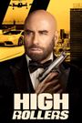 High Rollers