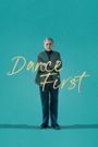 Dance First