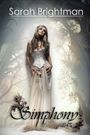 Sarah Brightman: Symphony in Vienna