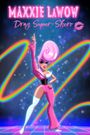 Maxxie LaWow: Drag Super-shero
