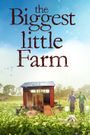 The Biggest Little Farm