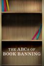 The ABCs of Book Banning