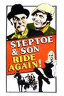 Steptoe and Son Ride Again