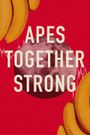 Apes Together Strong