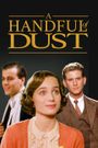 A Handful of Dust