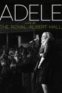 Adele Live at the Royal Albert Hall