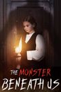 The Monster Beneath Us