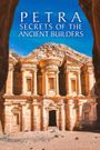 Petra: Secrets of the Ancient Builders