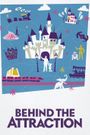 Behind the Attraction