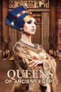 Queens of Ancient Egypt