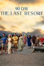 90 Day: The Last Resort