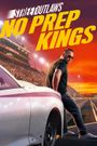 Street Outlaws: No Prep Kings