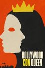Hollywood Con Queen