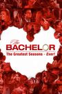 The Bachelor: The Greatest Seasons - Ever!
