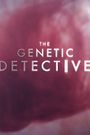 The Genetic Detective