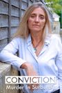 Conviction: Murder in Suburbia