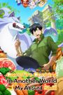Campfire Cooking in Another World with My Absurd Skill