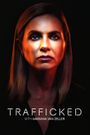 Trafficked with Mariana Van Zeller