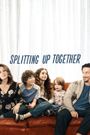 Splitting Up Together