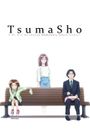 TsumaSho: If My Wife Becomes an Elementary School Student.