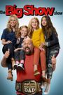 The Big Show Show