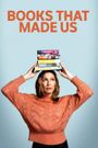 Books That Made Us