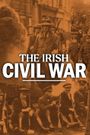 The Irish Civil War