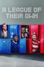 A League of Their Own