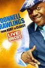 Donnell Rawlings: From Ashy to Classy