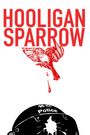 Hooligan Sparrow