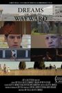 Dreams of the Wayward