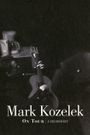 Mark Kozelek: On Tour - A Documentary