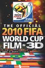 The Official 3D 2010 FIFA World Cup Film