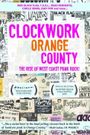 Clockwork Orange County