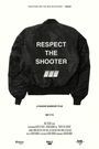 Respect the Shooter