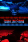 Enter The Ghost