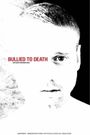 Bullied to Death