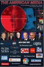 American Media & The Second Assassination of John F. Kennedy